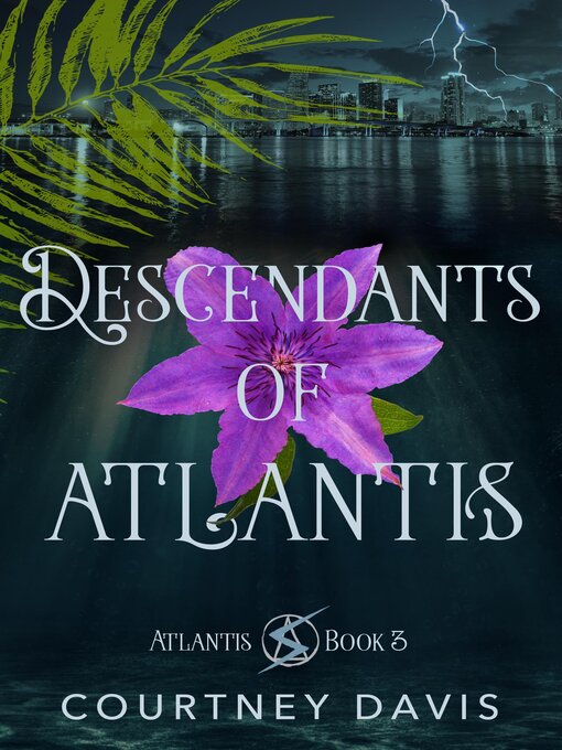 Title details for Descendants of Atlantis by Courtney Davis - Available